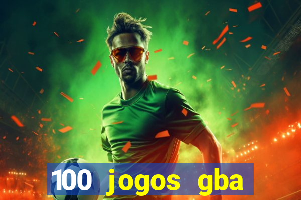 100 jogos gba download pt-br